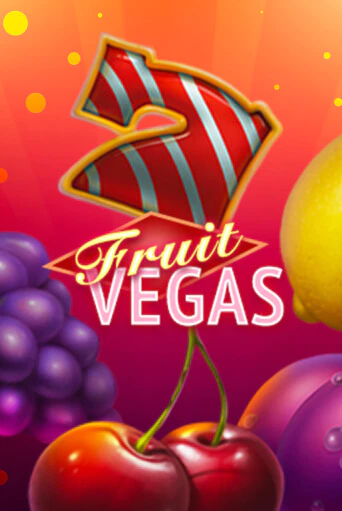 Fruit Vegas играть демо версию | VAVADA без регистрации