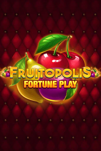 Fruitopolis Fortune Play играть демо версию | VAVADA без регистрации