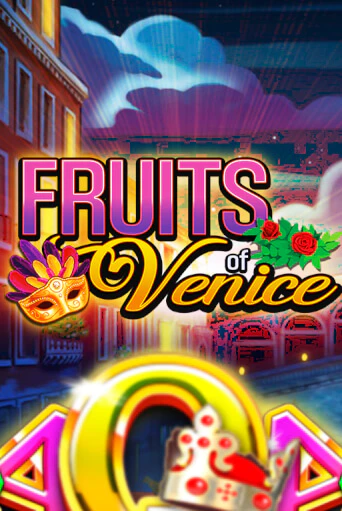 Fruits of Venice играть демо версию | VAVADA без регистрации