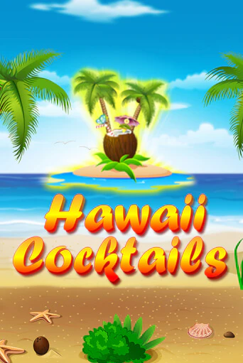 Hawaii Cocktails играть демо версию | VAVADA без регистрации