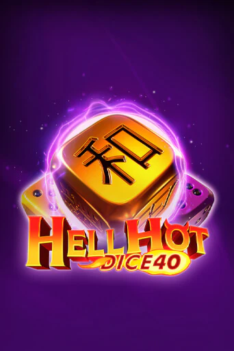 Hell Hot 40 Dice играть демо версию | VAVADA без регистрации