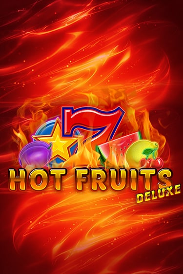 Hot Fruits Deluxe играть демо версию | VAVADA без регистрации