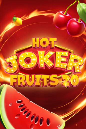 Hot Joker Fruits 20 играть демо версию | VAVADA без регистрации