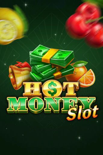 Hot Money Slot играть демо версию | VAVADA без регистрации