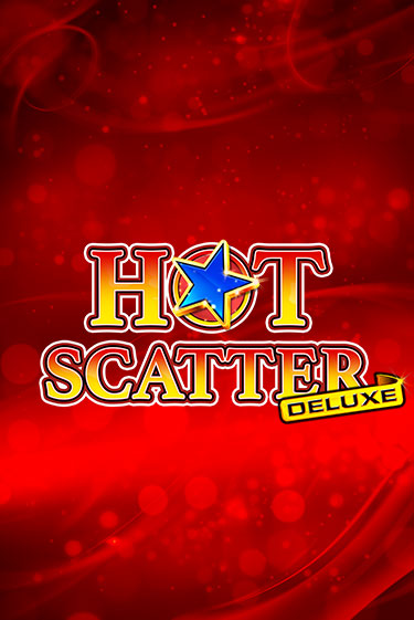 Hot Scatter Deluxe играть демо версию | VAVADA без регистрации