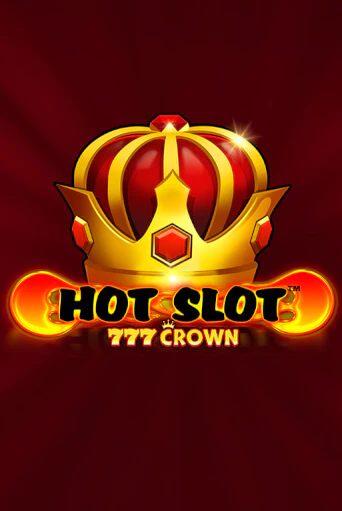 Hot Slot™: 777 Crown играть демо версию | VAVADA без регистрации