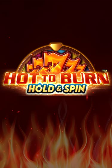 Hot to Burn Hold and Spin играть демо версию | VAVADA без регистрации