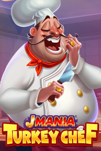 J Mania Turkey Chef играть демо версию | VAVADA без регистрации