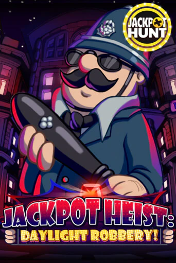 Jackpot Heist: Daylight Robbery играть демо версию | VAVADA без регистрации