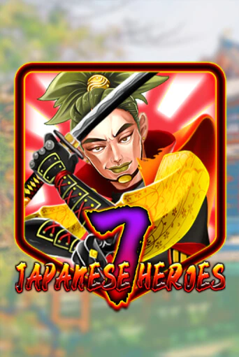 Japanese 7 Heroes играть демо версию | VAVADA без регистрации