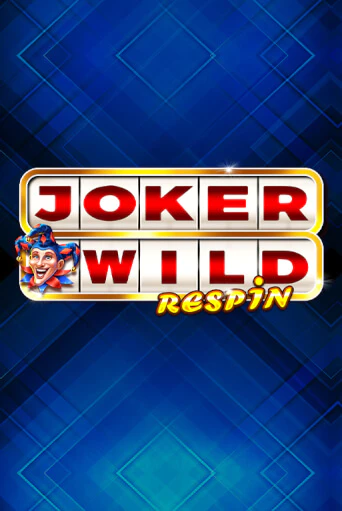 Joker Wild Respin играть демо версию | VAVADA без регистрации