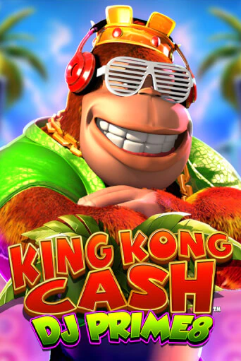 King Kong Cash DJ Prime8 играть демо версию | VAVADA без регистрации