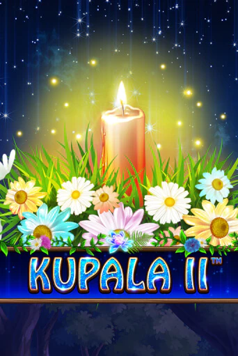 Kupala II играть демо версию | VAVADA без регистрации