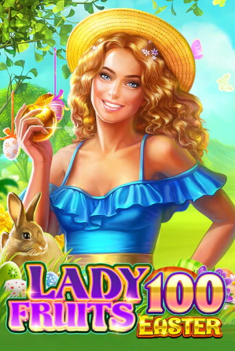 Lady Fruits Easter 100 играть демо версию | VAVADA без регистрации