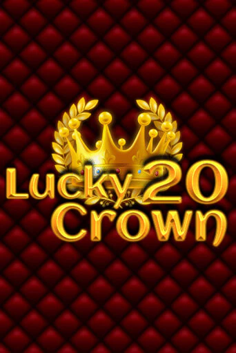 Lucky Crown 20 играть демо версию | VAVADA без регистрации