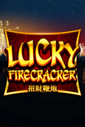 Lucky Firecracker играть демо версию | VAVADA без регистрации