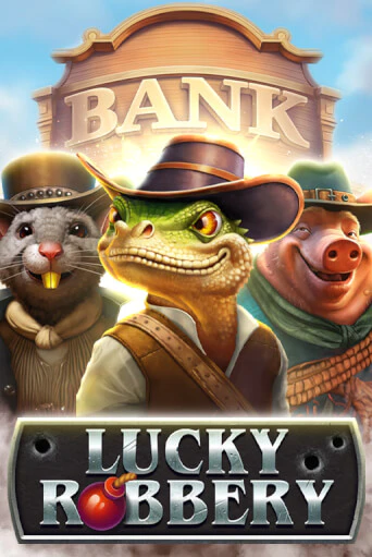 Lucky Robbery играть демо версию | VAVADA без регистрации