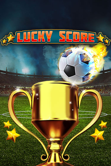 Lucky Score играть демо версию | VAVADA без регистрации