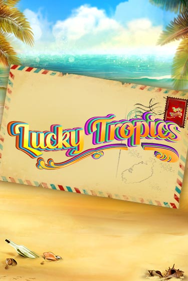 Lucky Tropics играть демо версию | VAVADA без регистрации