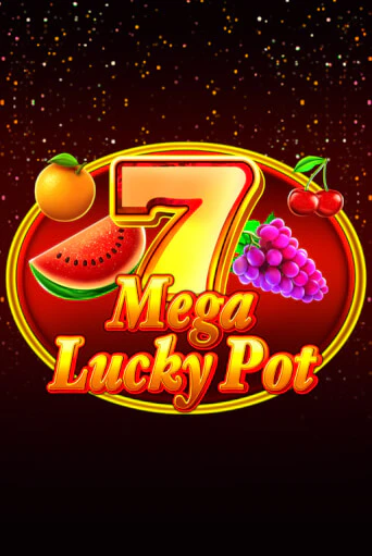 Mega Lucky Pot играть демо версию | VAVADA без регистрации