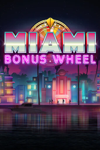 Miami Bonus Wheel Hit'n'Roll играть демо версию | VAVADA без регистрации