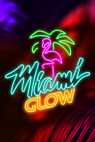 Miami Glow играть демо версию | VAVADA без регистрации