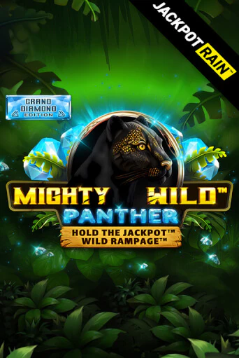 Mighty Wild: Panther Grand Diamond Edition JackpotRain играть демо версию | VAVADA без регистрации