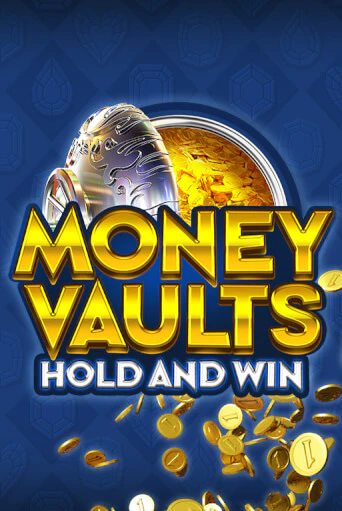 Money Vaults играть демо версию | VAVADA без регистрации