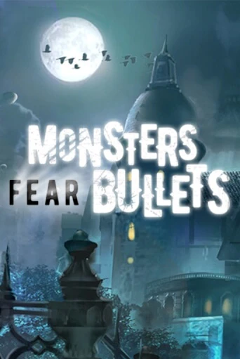 Monsters Fear Bullets играть демо версию | VAVADA без регистрации