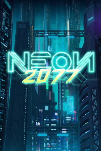 Neon 2077 играть демо версию | VAVADA без регистрации