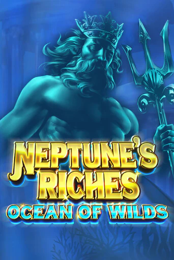 Neptune's Riches: Ocean of Wilds играть демо версию | VAVADA без регистрации