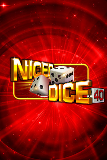 Nicer Dice 40 играть демо версию | VAVADA без регистрации