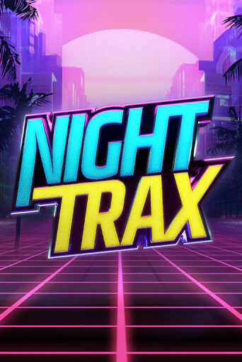 Night Trax играть демо версию | VAVADA без регистрации