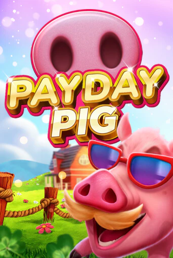 Payday Pig играть демо версию | VAVADA без регистрации