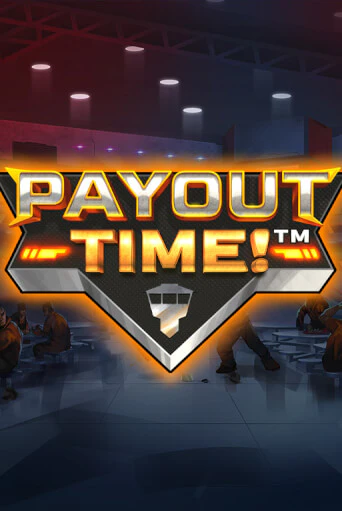 Payout Time!™ играть демо версию | VAVADA без регистрации