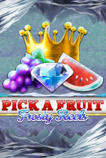 Pick A Fruit - Frosty Reels играть демо версию | VAVADA без регистрации