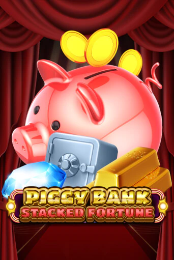 Piggy Bank - Stacked Fortune играть демо версию | VAVADA без регистрации