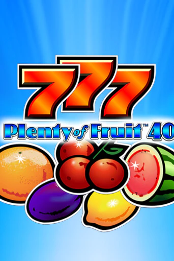 Plenty of Fruit 40 играть демо версию | VAVADA без регистрации