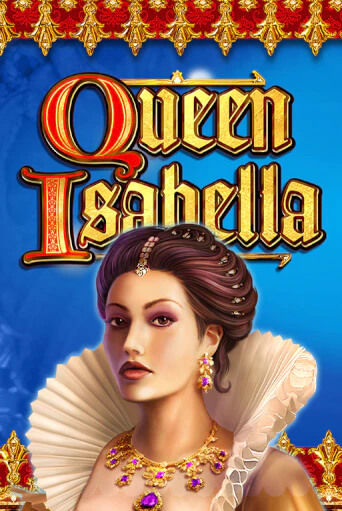 Queen Isabella играть демо версию | VAVADA без регистрации