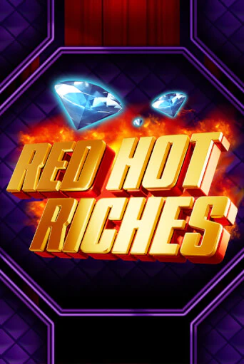 Red Hot Riches играть демо версию | VAVADA без регистрации