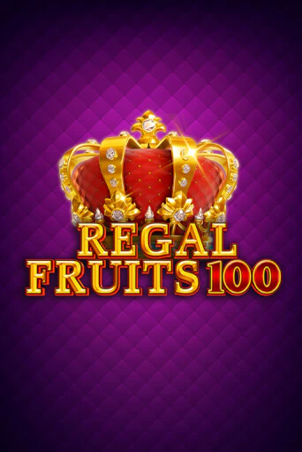 Regal Fruits 100 играть демо версию | VAVADA без регистрации