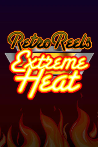 Retro Reels - Extreme Heat играть демо версию | VAVADA без регистрации