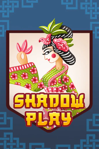 Shadow Play играть демо версию | VAVADA без регистрации