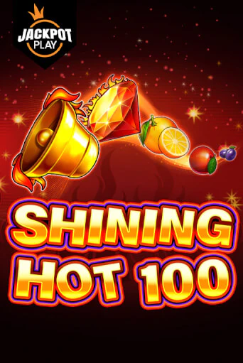 Shining Hot 100 Jackpot Play играть демо версию | VAVADA без регистрации