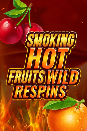 Smoking Hot Fruit Wild Respin играть демо версию | VAVADA без регистрации