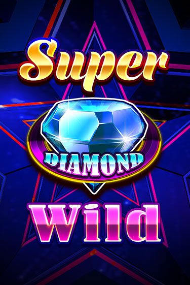 Super Diamond Wild играть демо версию | VAVADA без регистрации