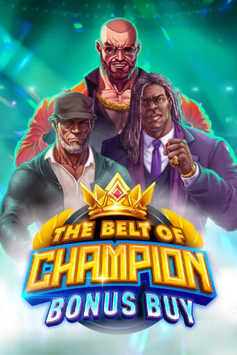 The Belt of Champion Bonus Buy играть демо версию | VAVADA без регистрации