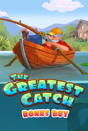 The Greatest Catch Bonus Buy играть демо версию | VAVADA без регистрации