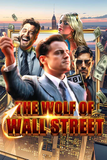 The Wolf of Wall Street играть демо версию | VAVADA без регистрации