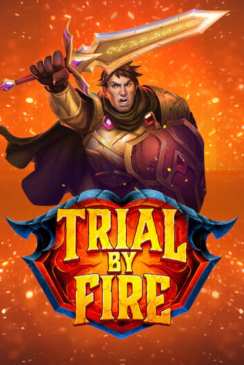 Trial By Fire играть демо версию | VAVADA без регистрации